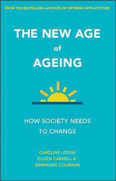 The New Age of Ageing