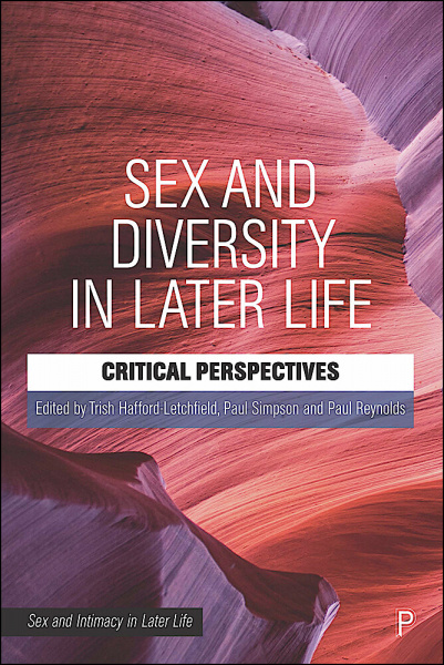 Policy Press Sex And Diversity In Later Life Critical Perspectives
