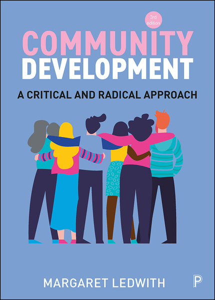 A fully updated edition of this bestselling textbook offers a radical approach to community development taking theories of Gramsci and Freire into the current context. The focus is on putting theory into action for those training, working or managing any social justice practice.