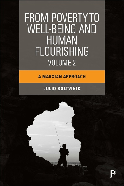 From Poverty to Well-Being and Human Flourishing (Volume 2)