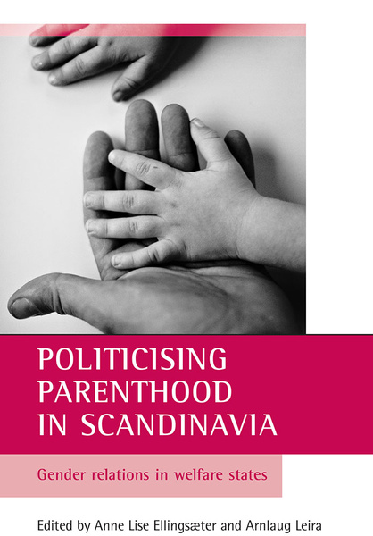 Politicising parenthood in Scandinavia