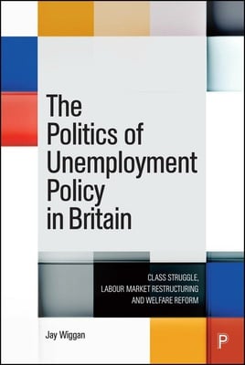 Advancing a class-centred approach, this book provides an account of the evolution of social security and employment policy and governance in Britain between 1973 and 2023.