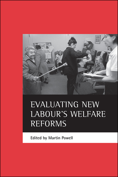 Evaluating New Labour&#039;s welfare reforms builds on the analysis of bestselling &#039;New Labour, New Welfare State?&#039; (The Policy Press, 1999) to examine the Government&#039;s welfare policies to the end of its first term. It moves beyond a descriptive account to provide an evaluative perspective on New Labour&#039;s welfare reforms.