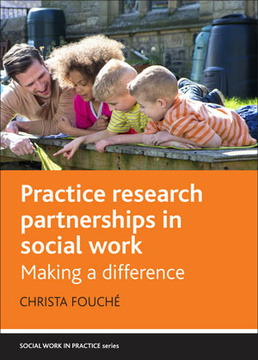 Practice Research Partnerships in Social Work