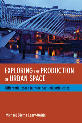 This important book engages critically with Lefebvre’s spatial theories and challenges recent thinking about the nature of urban space. Research in three iconic post-industrial cities in the UK and North America, explains how urban public spaces, including differential space are socially produced.