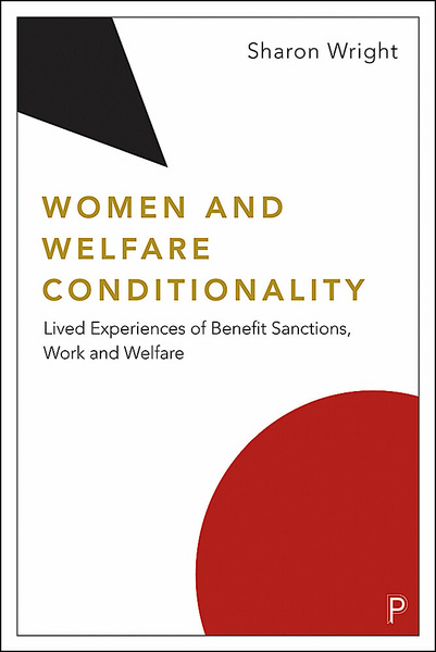 Drawing on a wealth of qualitative longitudinal evidence, this book casts light on women’s lived experiences of welfare and work. It uncovers the hidden gendered bias of conditional welfare reforms to challenge dominant political discourses, policy design and practice norms.